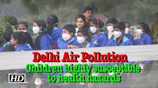 Delhi Air Pollution  Children highly susceptible to health hazards [upl. by Lauritz]