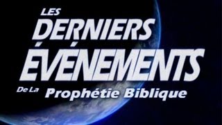 Les Derniers Événements de la Prophétie Biblique  Audio  textes en Français [upl. by Kinsler523]