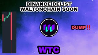 WTC COIN MAJOR DROP IN NOVEMBER 2023‼️ BINANCE DELIST WALTONCHAIN SOON‼️ WTC CRYPTO PRICE IS DROP [upl. by Zeuqirdor]