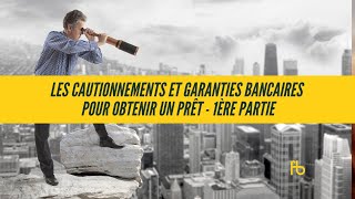 Les cautionnements et garanties bancaires pour obtenir un prêt [upl. by Abita]