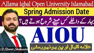 Spring Admission Date  AIOU  Allama Iqbal Open University [upl. by Beckie692]