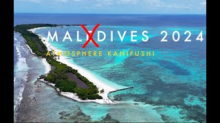 Maldives 2024 Atmosphere Kanifushi Resort [upl. by Onitram]