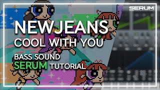 Serum Tutorial How To Make quotNewJeans  Cool With Youquot In Serum [upl. by Eniamrehc]