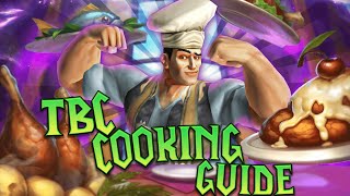 TBC cooking 1375 Get ready for WOTLK with this leveling guide [upl. by Selrahcnhoj206]