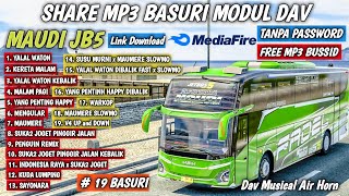 KANE BANGET 🥳 SHARE 19 NADA MAUDI JB5 BASURI DAV AIR HORN BUSSID UPDATE LINK MP3 BASURI MEDIAFIRE [upl. by Blanc]