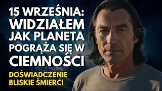 Przetrwałem Śmierć i Zobaczyłem Przyszłość Planeta Pokryty Dymem Wrzesień 2024 [upl. by Ahseret]