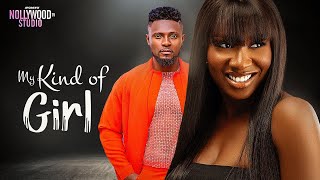 MY KIND OF GIRL Sonia Uche amp Maurice Sam  Brand New 2023 Nigerian Movie [upl. by Reste]