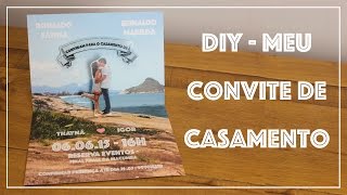 DIY CONVITE DE CASAMENTO  MEU CONVITE [upl. by Wisnicki]