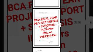 BCA Final Year Project Report and Synopsis bca bcaprojects projectreport finalyearprojects [upl. by Dnartreb605]