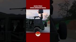 MAUNG PINDAD SUKSES DIPRODUKSI MASSAL maungpindad alutsista alutsistatni [upl. by Onfre196]