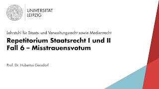 LEO Repetitorium Staatsrecht Fall 6 – Misstrauensvotum [upl. by Cash449]