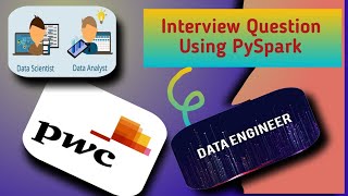 pwc interview questions and answers in pyspark  pwc  pyspark  interview [upl. by Doownel]