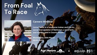 From Foal to Race  Careers Webinar  Lorna Fowler [upl. by Alaunnoif]