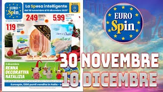 Volantino Eurospin offerte dal 30 Novembre al 10 Dicembre 2023  Anteprima [upl. by Vivianna]