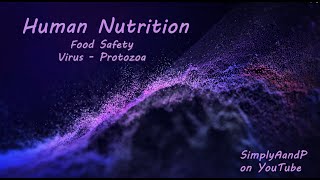 Food Safety Virus Hepatitis A amp Norovirus and Protozoans [upl. by Kilian]