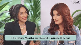 The Icons Masaba Gupta and Twinkle Khanna  Tweak India [upl. by Sudderth]