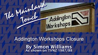 Addington Workshops Heading to Closure [upl. by Sherman]