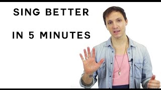 How To Sing Better In 5 Minutes [upl. by Clive]