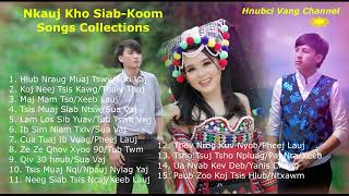 Nkauj Kho SiabLom ZemKoomMix Collections Songs hmongmusic youtubevideo subscribe [upl. by Adnilim]