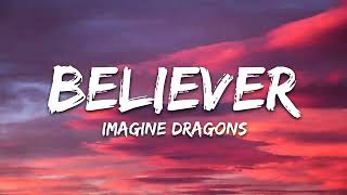 Imagine Dragons  Believer 10 HOURS  Lyrics [upl. by Chappelka]