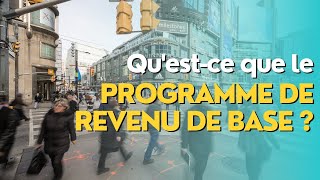 Qu’estce que le Programme de revenu de base [upl. by Strickman]