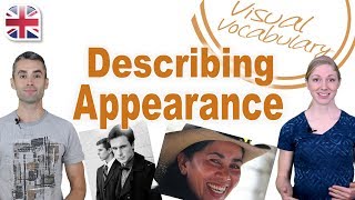 Describing Peoples Appearance in English  Visual Vocabulary Lesson [upl. by Beverlee]