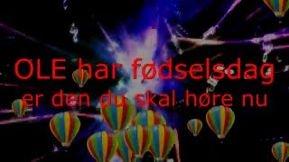 Ole har fødselsdag  Ole has a Birthday  Børnenes Sangskat vol 2 m Lars Stryg Band [upl. by Charin340]