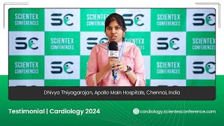 Testimonial by Dhivya Thiyagarajan  Cardiology 2024 [upl. by Tekcirk]