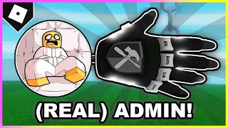 How to ACTUALLY get ADMIN GLOVE  quotCERTIFIED ADMINquot BADGE in SLAP BATTLES ROBLOX [upl. by Ecirtap]