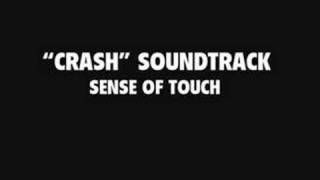 Crash Soundtrack  Sense of Touch [upl. by Llebana]