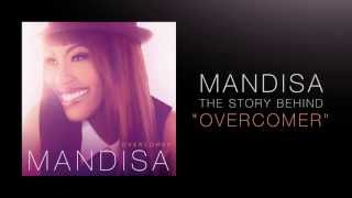 Mandisa  The Story Behind quotOvercomerquot [upl. by Iruahs527]