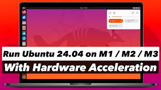 Install Ubuntu 2404 On Apple Silicon Macs Using UTM W HARDWARE ACCELERATION [upl. by Sidon]