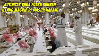 KONDISI MASJID NABAWI MENJELANG SHOLAT MAGRIB JEMAAH SAMBIL NUNGGU BUKA PUASA SUNNAH [upl. by Ydnolem923]