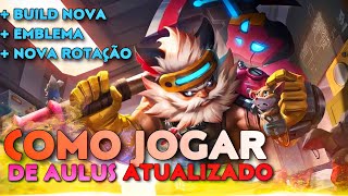 APRENDA A JOGAR DE AULUS  ATUALIAZADO DICAS 20  MOBILE LEGENDS [upl. by Welsh]