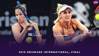 Karolina Pliskova vs Lesia Tsurenko  2019 Brisbane International Final  WTA Highlights [upl. by Dorrehs135]