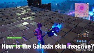 FORTNITE Galaxia skin gameplay HOW IS IT REACTIVE [upl. by Attenohs]