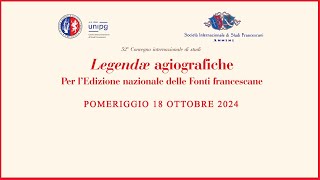 Legendæ agiografiche Per l’Edizione nazionale delle Fonti francescane POMERIGGIO 18 OTTOBRE [upl. by Ewan]