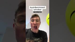 Azubi Berichtsheft immer so azubi ausbildung [upl. by Edge]