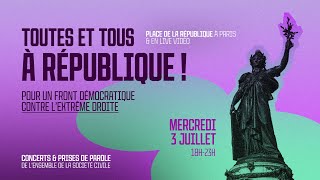 RASSEMBLEMENT À RÉPUBLIQUE POUR UN FRONT DÉMOCRATIQUE CONTRE L’EXTRÊME DROITE [upl. by Namyl]