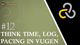 Tutorial 12  Runtime Settings VUGen  Run Logic  Pacing  Log  Think Time  Loadrunner Tutorials [upl. by Ahsaeym]