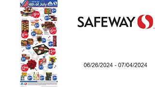 Safeway Weekly Ad US  06262024  07042024 [upl. by Atteyram]