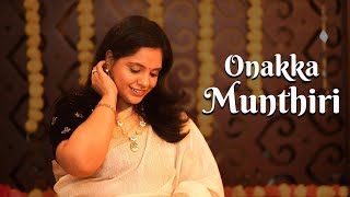 Onakka Munthiri  Cover  Singer Saindhavi  Malayalam [upl. by Kcirde]