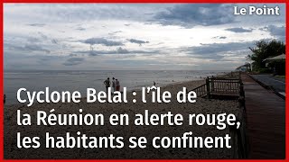 Cyclone Belal  l’île de la Réunion en alerte rouge les habitants se confinent [upl. by Paterson]