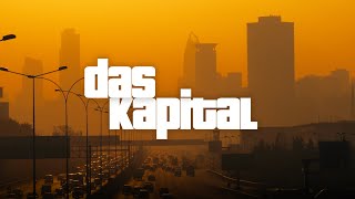 das kapital [upl. by Roderigo]