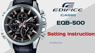 Casio Edifice EQB500 setting instructions  Module No 5419 [upl. by Lilybelle204]