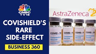 COVID Vaccine Can Cause Very Rare Side Effect AstraZeneca  CNBC TV18 [upl. by Doykos]