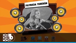 Tu Dónde Estarás Patricia Teherán  Audio [upl. by Idona947]