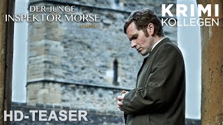 DER JUNGE INSPEKTOR MORSE  Staffel 7  Teaser deutsch HD  KrimiKollegen [upl. by Jensen]