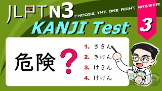 JLPT N3 KANJI TEST 03  50 Japanese Kanji Questions to Prepare for JLPT [upl. by Hedve]