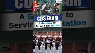 CDS Exam A Gateway to Serving the Nation as a Military Officer [upl. by Nirhtak355]